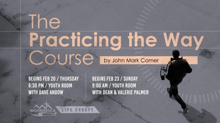 The Practicing the Way Course 2